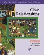 Reis, H: Close Relationships di Harry T. Reis edito da Psychology Press