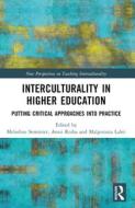 Interculturality In Higher Education edito da Taylor & Francis Ltd