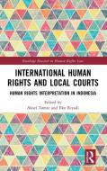 International Human Rights And Local Courts edito da Taylor & Francis Ltd