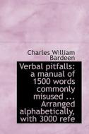 Verbal Pitfalls di Charles William Bardeen edito da Bibliolife