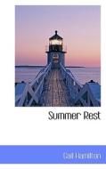 Summer Rest di Gail Hamilton edito da Bibliolife