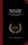 Memoirs Of Miss Sidney Bidulph di Frances Chamberlaine Sheridan edito da Andesite Press