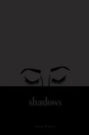 Shadows di Jeremy Green edito da Lulu.com