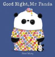 Good Night, Mr. Panda di Steve Antony edito da SCHOLASTIC