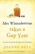 Mrs Winterbottom Takes A Gap Year