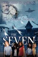 The Seven di Benjamin W Schenk edito da Outskirts Press