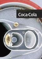 The Story Of Coca-cola di Valerie Bodden edito da Hachette Children's Books