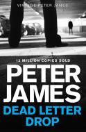 Dead Letter Drop di Peter James edito da Pan Macmillan