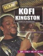 Kofi Kingston di Bridget Heos edito da Rosen Central