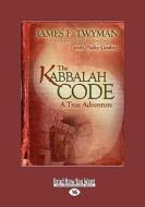 The Kabbalah Code di Phil Gruber, Twyman James edito da Readhowyouwant.com Ltd