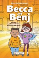 Becca the Brave: Becca and Benji: Becca the Brave 1 di Judith Henderson edito da REYCRAFT BOOKS