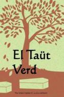 El Taut Verd: The Green Casket (Catalan Edition) di Mary Louise Molesworth edito da Createspace