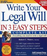 Write Your Legal Will in 3 Easy Steps di Robert C. Waters edito da Self-Counsel Press