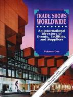 Trade Shows Worldwide edito da Gale Cengage