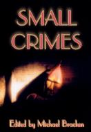 Small Crimes edito da Wildside Press