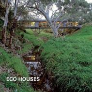 Eco Houses di Loft Publications edito da SKYHORSE PUB