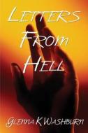 Letters From Hell di Glenn K Washburn edito da America Star Books