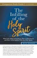 THE INFILLING OF THE HOLY SPIRIT STUDY G di RICK RENNER edito da LIGHTNING SOURCE UK LTD