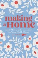 Making A Home di Jen Powley edito da Fernwood Publishing Co Ltd