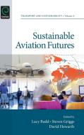 Sustainable Aviation Futures edito da Emerald Publishing Limited