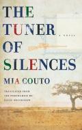 The Tuner of Silences di Mia Couto edito da Biblioasis