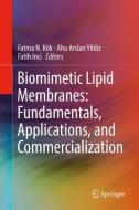 Biomimetic Lipid Membranes: Fundamentals, Applications, and Commercialization edito da Springer-Verlag GmbH