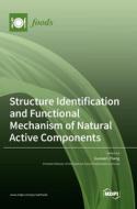 Structure Identification and Functional Mechanism of Natural Active Components edito da MDPI AG