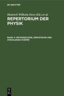 Repertorium der Physik, Band 4, Meteorologie, specifische und strahlende Wärme edito da De Gruyter