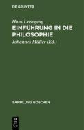 Einführung in die Philosophie di Hans Leisegang edito da De Gruyter