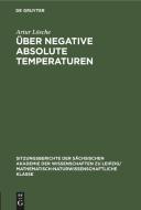 Über negative absolute Temperaturen di Artur Lösche edito da De Gruyter