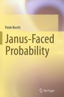Janus-Faced Probability di Paolo Rocchi edito da Springer International Publishing