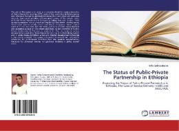 The Status of Public-Private Partnership in Ethiopia di Hafte Gebreselassie edito da LAP Lambert Academic Publishing