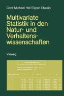 Multivariate Statistik in den Natur- und Verhaltenswissenschaften di Cord-Michael Haf edito da Vieweg+Teubner Verlag