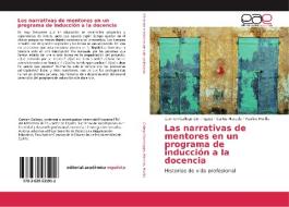 Las narrativas de mentores en un programa de inducción a la docencia di Carmen Gallego Domínguez, Carlos Marcelo, Paulino Murillo edito da EAE