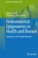 Environmental Epigenomics in Health and Disease edito da Springer Berlin Heidelberg