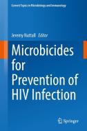 Microbicides for Prevention of HIV Infection edito da Springer-Verlag GmbH