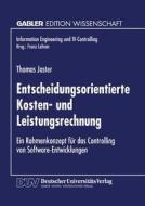 Entscheidungsorientierte Kosten- und Leistungsrechnung edito da Deutscher Universitätsvlg