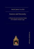 Essence and Necessity di David James Vecchio edito da Editiones Scholasticae