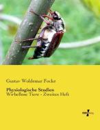 Physiologische Studien di Gustav Woldemar Focke edito da Vero Verlag