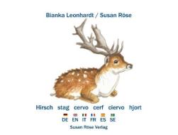 Hirsch stag cervo cerf ciervo hjort di Susan Röse edito da Röse, Susan