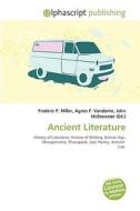 Ancient Literature di #Miller,  Frederic P. Vandome,  Agnes F. Mcbrewster,  John edito da Vdm Publishing House