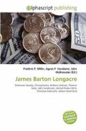 James Barton Longacre edito da Alphascript Publishing
