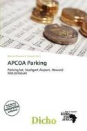 Apcoa Parking edito da Dicho
