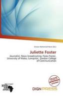 Juliette Foster edito da Dign Press