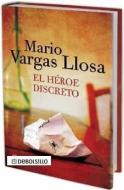 El héroe discreto di Mario Vargas Llosa edito da Suma de Letras