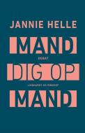 Mand Dig Op Mand di Helle Jannie Helle edito da Lindhardt Og Ringhof