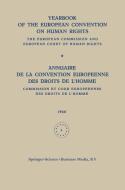 Yearbook of the European Convention on Human Rights / Annuaire de la Convention Europeenne des Droits de L¿homme di Council of Europe edito da Springer