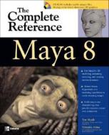 Maya 8 di Tom Meade, Shinsaku Arima edito da Mcgraw-hill Education - Europe