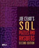 Joe Celko's SQL Puzzles and Answers di Joe Celko edito da MORGAN KAUFMANN PUBL INC