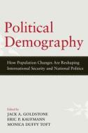 Political Demography di Jack A. Goldstone edito da Oxford University Press Inc